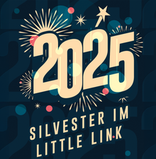 Great Food & Great Drinks: Silvester im Little Link