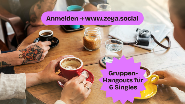 Berlin Singles Kaffee-Hangout | Zeya: Kuratierte Gruppen-Hangouts für 6 Singles 💖