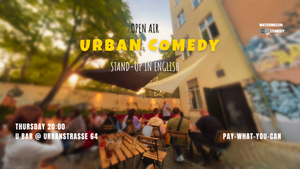 Urban Comedy: Open Air Stand-Up in English