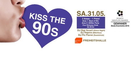 Kiss the 90s - Münchens größte 90er Party I 🎁 1x Vodka Bull Welcome ab 20 Uhr!