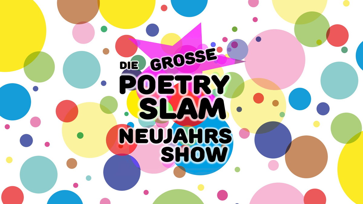 Titelbild der Veranstaltung Die Große Poetry Slam Neujahrs-Show 2027