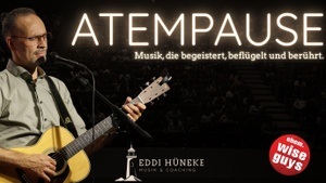 ATEMPAUSE - Eddi Hüneke solo