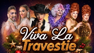 Viva La Travestie: die Weihnachtsshow