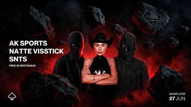 AK SPORTS / NATTE VISSTICK / SNTS pres by BOOTSHAUS