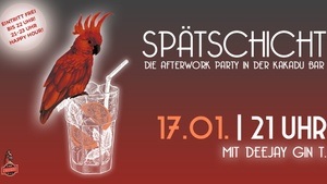 SPÄTSCHICHT - DIE AFTERWORK PARTY