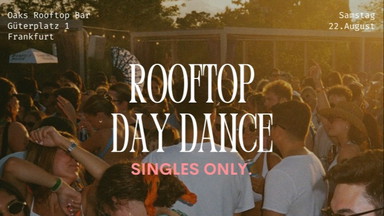 Frankfurt’s  Rooftop Party. Singles only. 🍋🍸