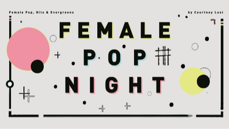 Female Pop Night