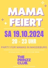 Mama Feiert Magdeburg