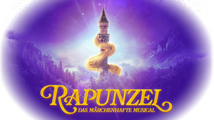 RAPUNZEL – Das märchenhafte Musical