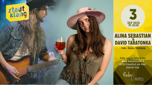 «stadtklang» mit Alina Sebastian & David Taratonka | live @ Ruby Louise Hotel & Bar F.a.M