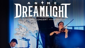 Anime Dreamlight Concerts