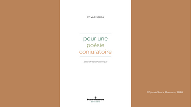 Buchvorstellung "Pour une poésie conjuratoire" von Sylvain Saura