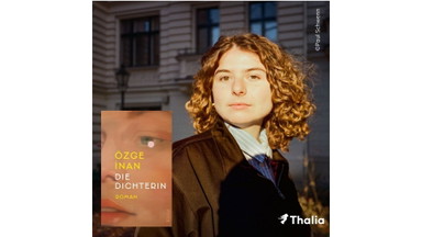 Lesung & Gespräch mit Özge Inan zu ,,Die Dichterin''