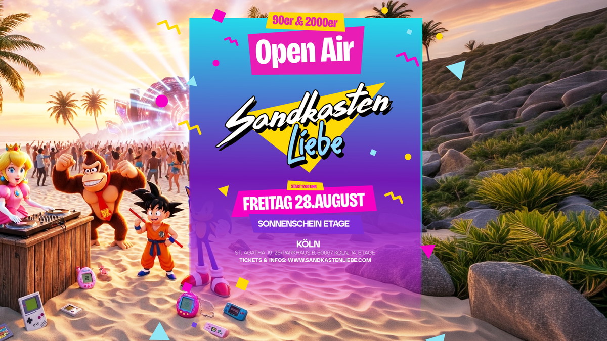 SANDKASTENLIEBE Open Air – Köln´s 90er & 2000er Party Sonnenschein Etage