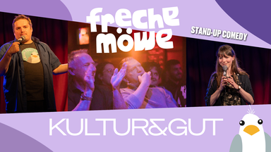 Freche Möwe Stand-Up Comedy im KULTUR&GUT