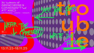 UN-TROUBLE – 30 Jahre Gender & Diversity in Design at KISD
