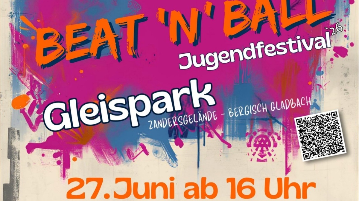Beat'N'Ball Jugendfestival im Gleispark Bergisch Gladbach (Zanders Areal)