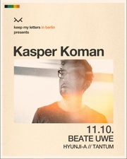 Keep my letters: Kasper Koman