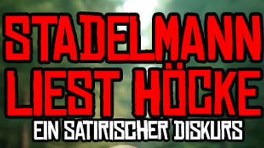Ingmar Stadelmann - Stadelmann liest Höcke