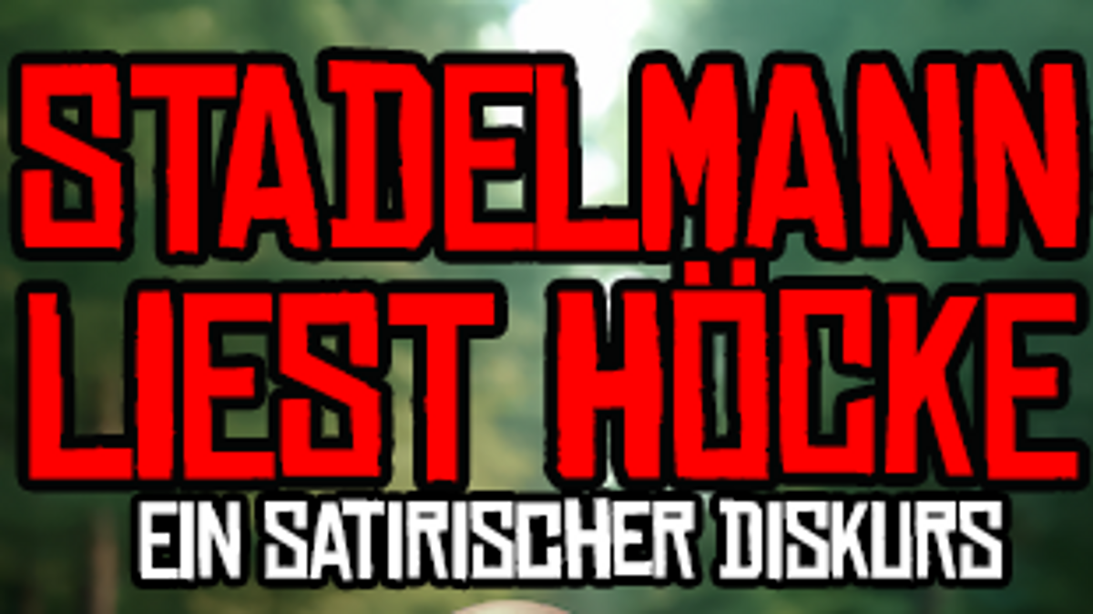 Ingmar Stadelmann - Stadelmann liest Höcke