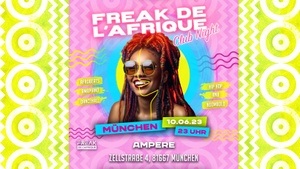 Freak de l'Afrique Clubnight München