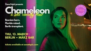 Žana Fejzić presents Chameleon: Solo English Standup Comedy (Berlin)