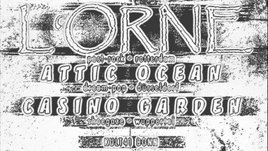 L‘orne ~ Attic Ocean ~ Casino Garden