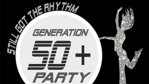 Generation 50+ Party
