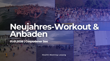 Anbaden & Neujahres-Workout in Leipzig am Cospudener See | 01.01.2025 | Health Meeting Leipzig