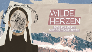 Wilde Herzen • Die Indie Pop Party mit deutschen Texten • Paula Dresden