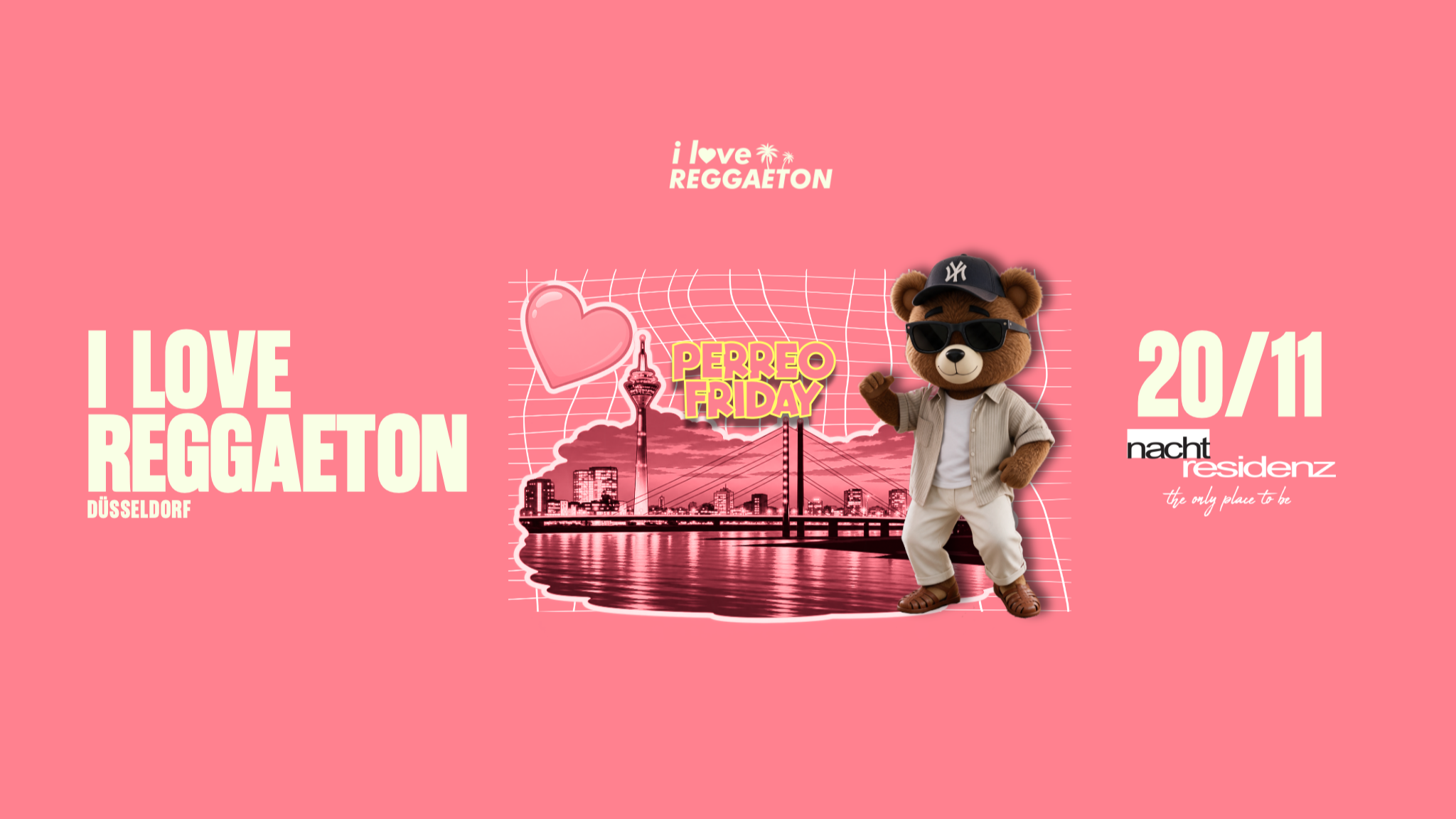 🔥 I LOVE REGGAETON ❤️‍🔥 PERREO FRIDAY | GRAND OPENING DÜSSELDORF | 20.11. @ NACHTRESIDENZ