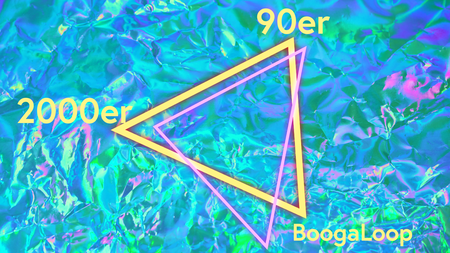 90er // 2000er mit BoogaLoop