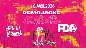 DEMOJACKE (Punk/ Gelnhausen) + FREIDENKERALARM ( Polit-Punk/ Trier) + deine Misere! (Punk/ Bielefeld)