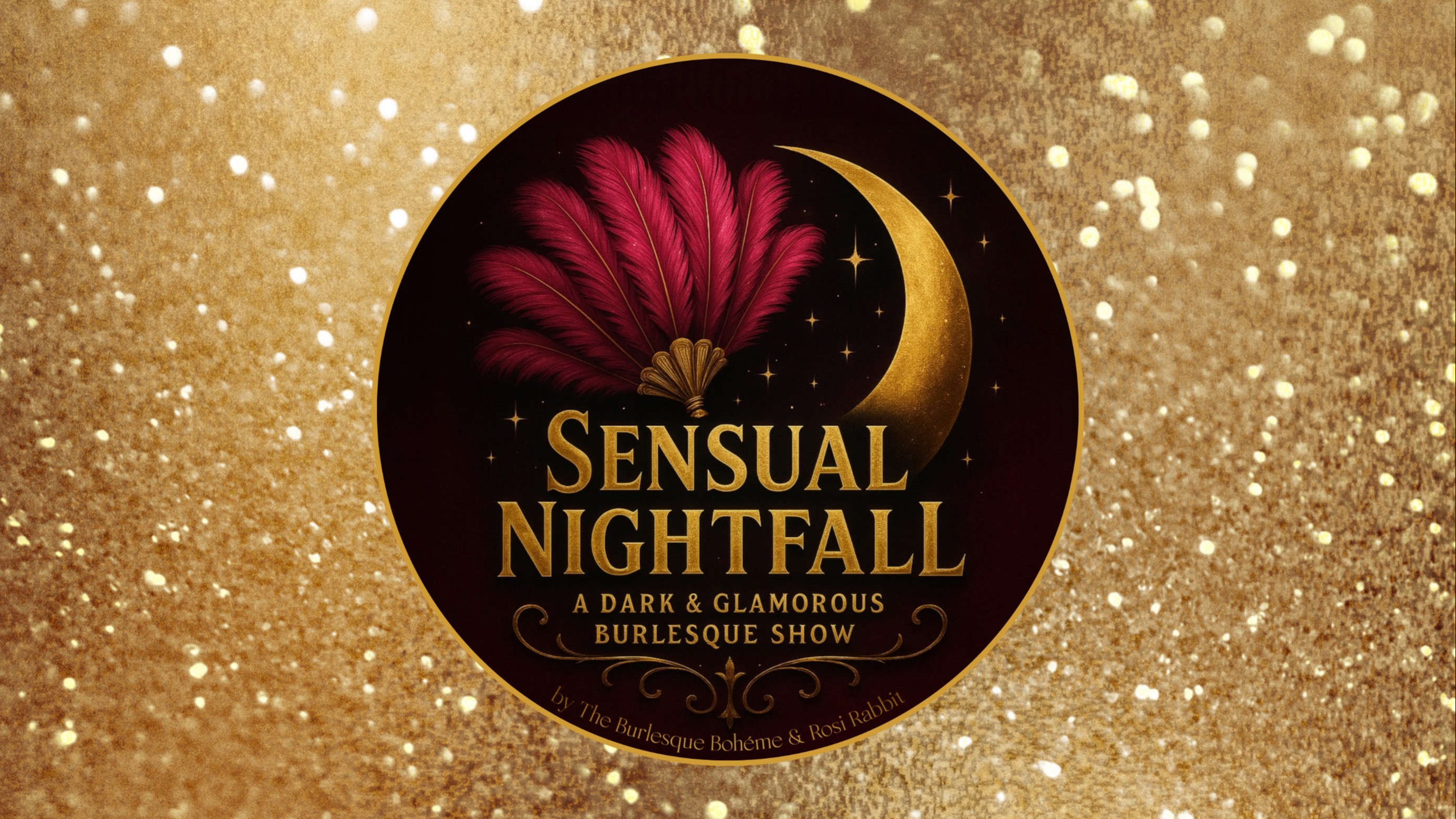 Sensual Nightfall – A Dark & Glamorous Burlesque Show by The Burlesque Bohéme