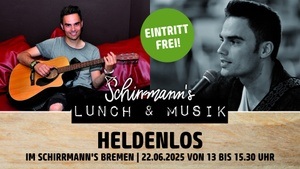 Schirrmann´s Lunch & Musik mit HELDENLOS
