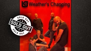 Weather´s Changing - AUSVERKAUFT!!!