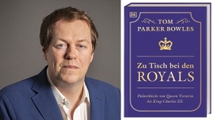 »ZU TISCH BEI DEN ROYALS. PALASTKÜCHE VON QUEEN VICTORIA BIS CHARLES III.« EIN ABEND MIT TOM PARKER BOWLES