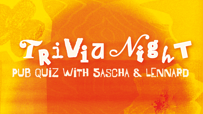 Trivia Night with Lennard & Sascha