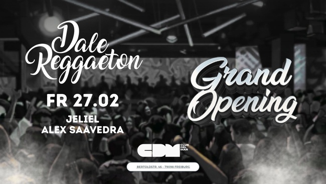 Dale Reggaeton Grand Opening x Club del Mar Aalen / Fr 27.02.26
