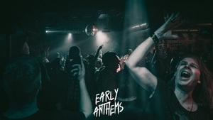 Early Anthems - Die frühe Party (Hannover)