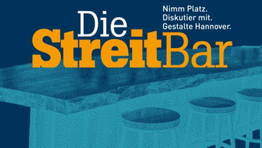 Die Streitbar: Nimm Platz. Diskutier mit. Gestalte Hannover.