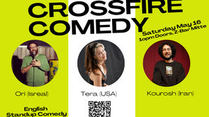Crossfire Comedy! 3 Comedians from Iran, Isreal, USA
