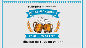 Substanzieller Wiesn-Wahnsinn 2025