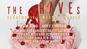 the bRAVEs - Soft Edition (Free Entry*)