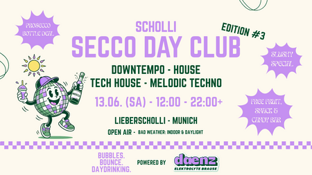Scholli Secco Day Club #3 (Open Air & Indoor) - powered by daenz