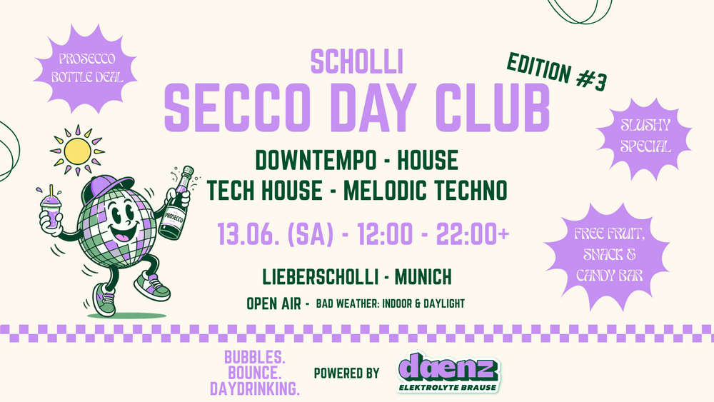 Scholli Secco Day Club #3 (Open Air) - powered by daenz