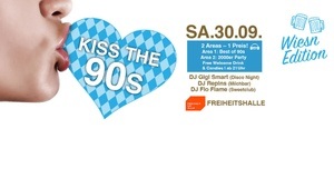 Kiss the 90s Wiesn Edition