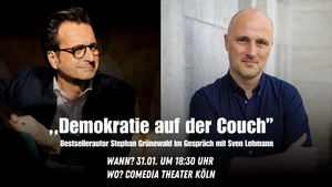 Demokratie auf der Couch - Bestsellerautor Stephan Grünewald im Gespräch mit Sven Lehmann