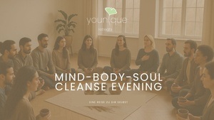 Body-Mind-Soul Cleanse Evening