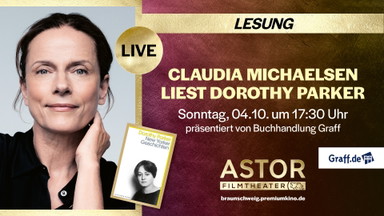 Lesung CLAUDIA MICHELSEN liest DOROTHY PARKER